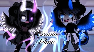 || Cravin || Glmv /Glmm || part 2 (of angels)||