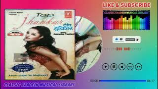 Mera Naam Hai Chameli Main Hu Malan Albeli {Top Jhankaar CD Audio} Singer, Anuradha Paudwal