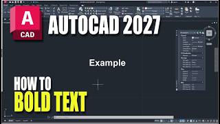 AutoCAD 2027 How To Bold Text