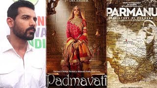 John Abraham On Changing ‘Parmanu’ Release Date Because Of Padmavati