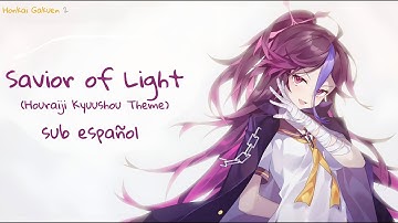 Honkai Gakuen - Savior of Light [Houraiji Kyuushou Theme] | Sub Español