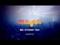 BLKOUT 2016 Official Aftershow Video