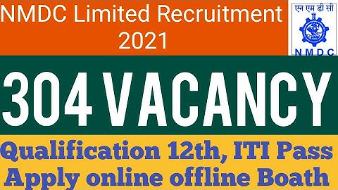 NMDC Limited Recruitment 2021 ll 304 field Attendant ,Assistant And Other Vacancy ll online offline