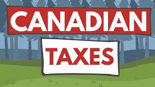 EASY EXAMPLES of HOW TAX WORKS in CANADA 2020