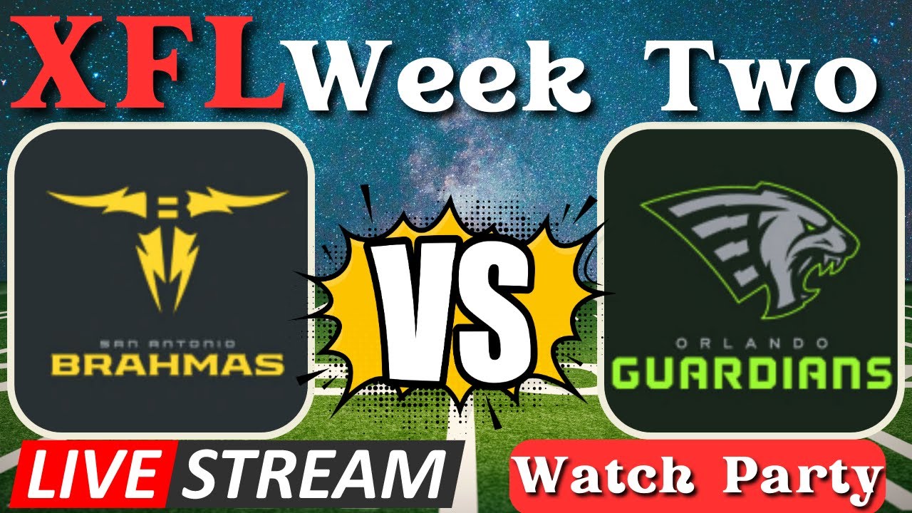 San Antonio Brahmas 0-1 VS Orlando Guardians 0-1 : XFL Live Stream ...