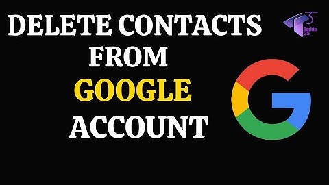 How To Delete Contacts From Google Account | How To Delete Google Contacts From Gmail