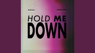 Hold Me Down (feat. Terrance Evans)