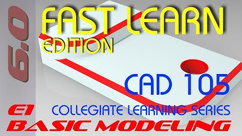 E1 Fast Learn - Creo Parametric 6.0 -  Solid Modeling Accelerated Series Help for Beginners (SMASH)
