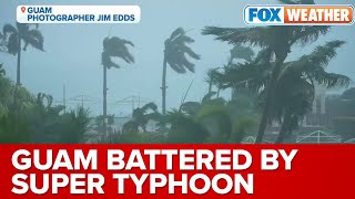'Battered By TyphoonForce Winds For Many Hours' Photographer Details Super Typhoon Mawar Experience