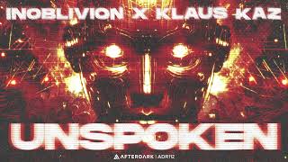 Inoblivion x Klaus Kaz - Unspoken