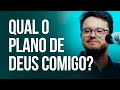 Qual o plano de deus comigo  deive leonardo