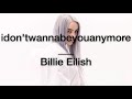 idontwannabeyouanymore - billie eilish | lyrics