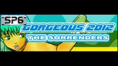 Gorgeous 2012 - The Surrenders