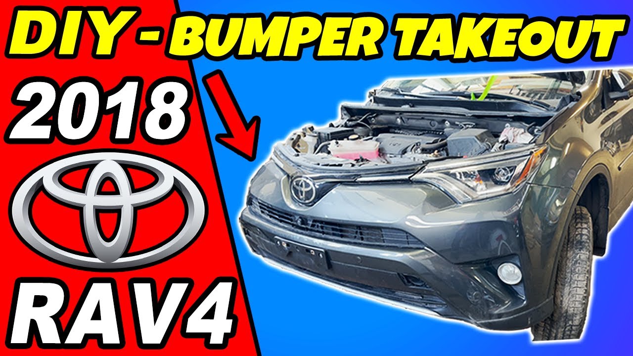 DIY 2016 - 2017 - 2018 Toyota RAV4 Front Bumper Takeout / Removal - Any