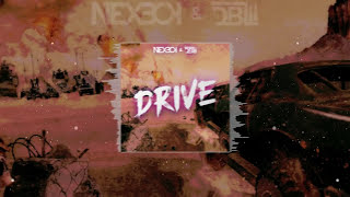 NEXBOY & DBL - Drive (Club Mix)
