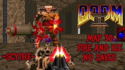 Difficult DOOM Maps #2 - Scythe Map 30: Fire and Ice (100%)