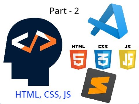 Download and install VS code or Sublime Text for HTML, CSS, JS