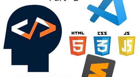 Download and install VS code or Sublime Text for HTML, CSS, JS