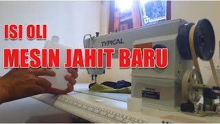 ISI OLI MESIN JAHIT BARU | TYPICAL
