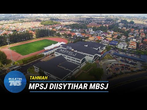 TAHNIAH | MPSJ Diisytihar Majlis Bandaraya Subang Jaya