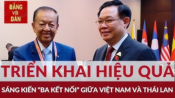 Chủ tịch Quốc hội Vương Đình Huệ gặp Chủ tịch Hạ viện Thái Lan | Đảng với Dân