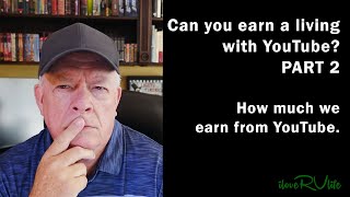 How much we earn from YouTube - Part 2