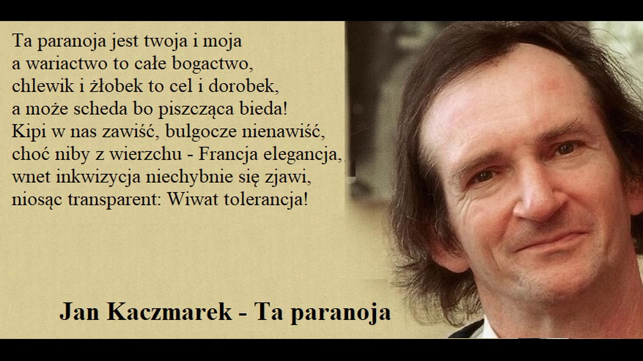 Jan Kaczmarek - Ta paranoja - YouTube