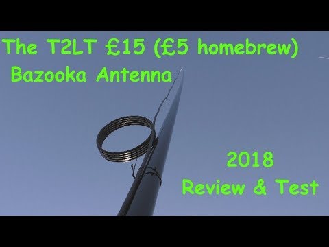 T2LT DX Vertical Bazooka - The Cheapest CB Antenna you can buy or make.