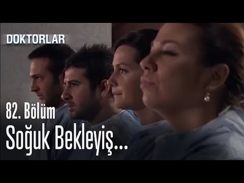 Ekip Toplandı - Doktorlar 82. Bölüm