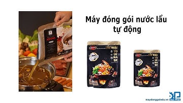 Máy đóng gói nước lẩu tự động | Đức Phát