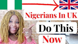 Nigerians In The UK Do This Now If You Want To Be Successful In The UK