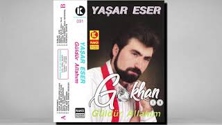 Yaşar Eser - Güldür Allahım 1989 Resimi