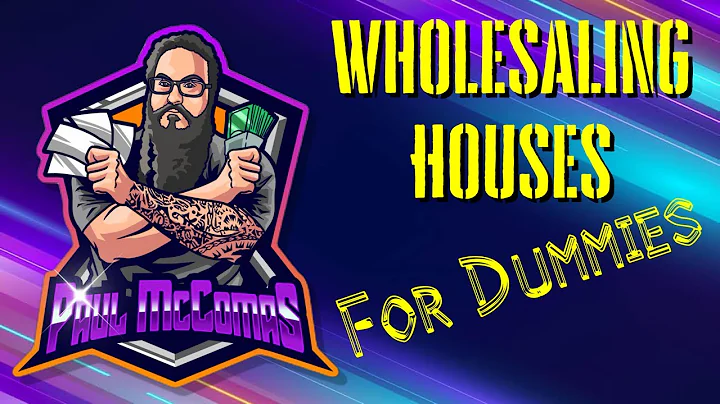 Wholesaling Houses For Dummies! Step-By-Step Guide...
