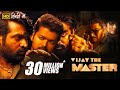 Vijay the master full movie hindi dubbed  vijay vijay sethupathi malavika mohanan  b4u movies