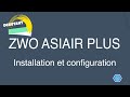 Fiche02asiair plusinstallation  et configuration