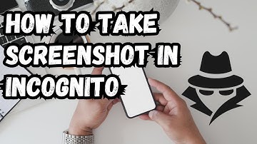 How To Take A Screenshot In Incognito Mode | Quick Tech Tips