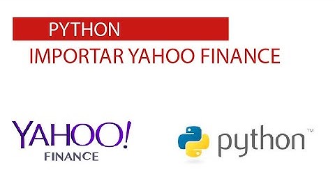 Python Cómo importar precios yahoo finance