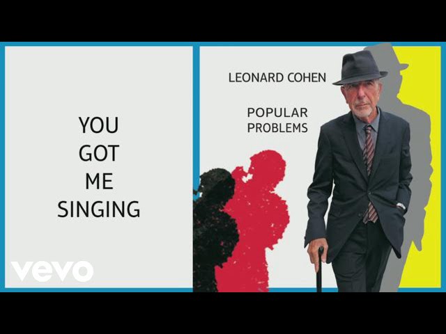 Leonard Cohen - You Got Me Singing