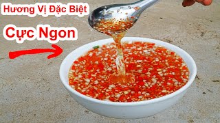 Cách Làm Nước Mắm Ăn CƠM TẤM , BÁNH ƯỚT , BÚN THỊT NƯỚNG Đúng Chuẩn Hương Vị Đặc Biệt . fish sauce