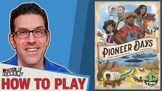 Pioneer Days - How To Play