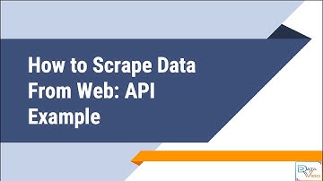 How to Scrape Data from Web : Part(5) - API Example & Project Ideas