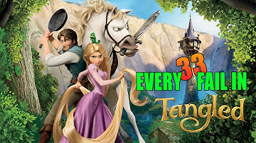Every Fail In Tangled | Everything Wrong With Tangled, Mistakes and Goofs