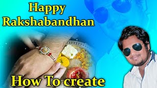 #Rakshabandhan #Rakhi_2021 #photoshop how to create Rakshabandhan photo..in.2021 by.free main sikho