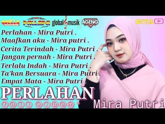 FULL ALBUM - MIRA PUTRI FT AGENG MUSIC LAGU POP . terbaru 2022. global music class=