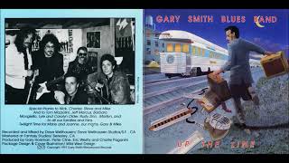 Gary Smith Blues Band, I Can´t Seem To Shake These Blues 1991