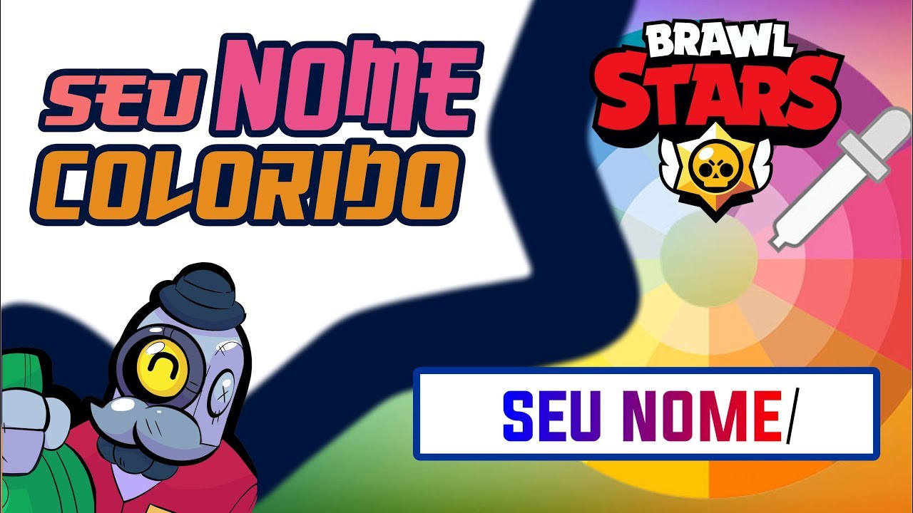 Como Colocar Nome Colorido No Brawl Stars Youtube - brawl stars site mercadolivre.com.br