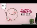 Floral Wreath Wall Decor | Home Decor