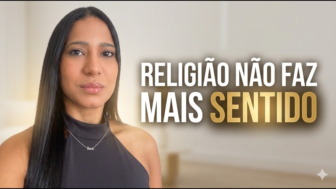 O que na religião não faz mais sentido pra mim. Não acredito mais nisso. 