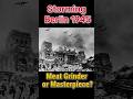 Storming Berlin 1945: Meat Grinder or Masterpiece?  #ww2 #ww2rebuilder #history