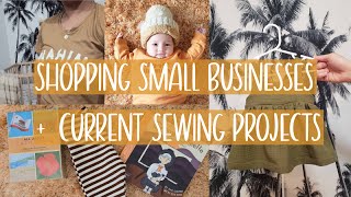 SHOPPING SMALL BUSINESSES + CURRENT SEWING PROJECTS | VLOG #1